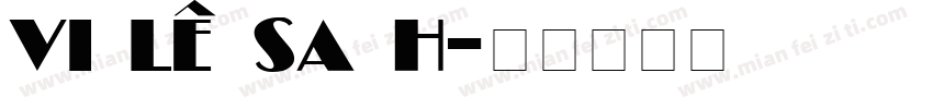 VI Lê Sa H字体转换